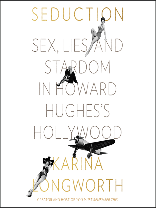 Title details for Seduction by Karina Longworth - Available